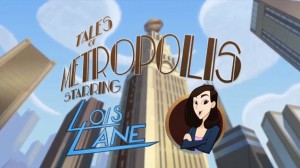Tales Of Metropolis Lois